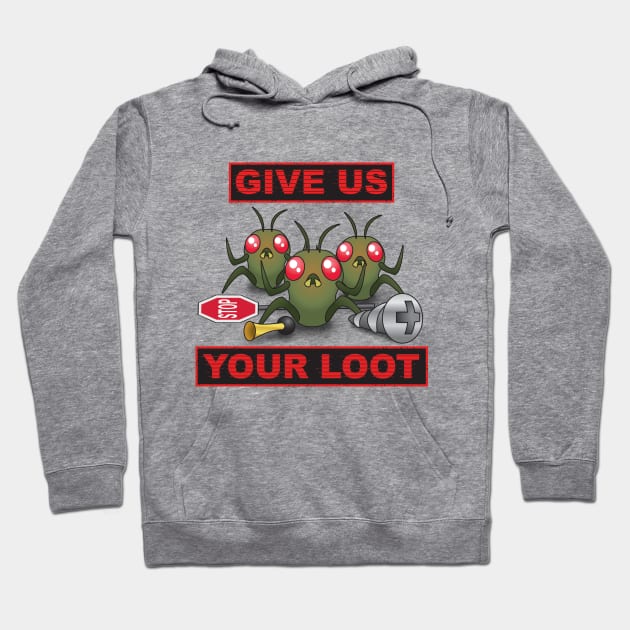 Loot Bugs Hoodie by ThompsonTom Tees